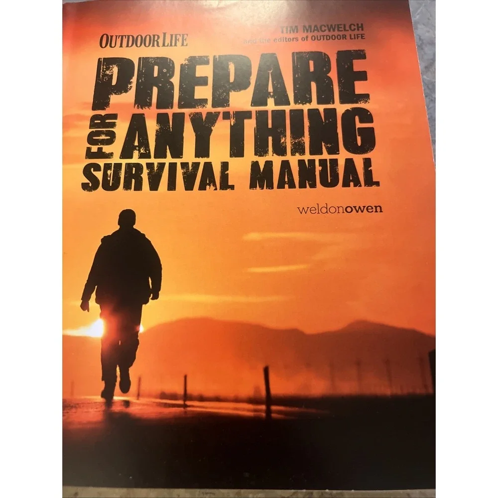 Prepare for Anything : Survival Manual, With 338 Skills Paperback